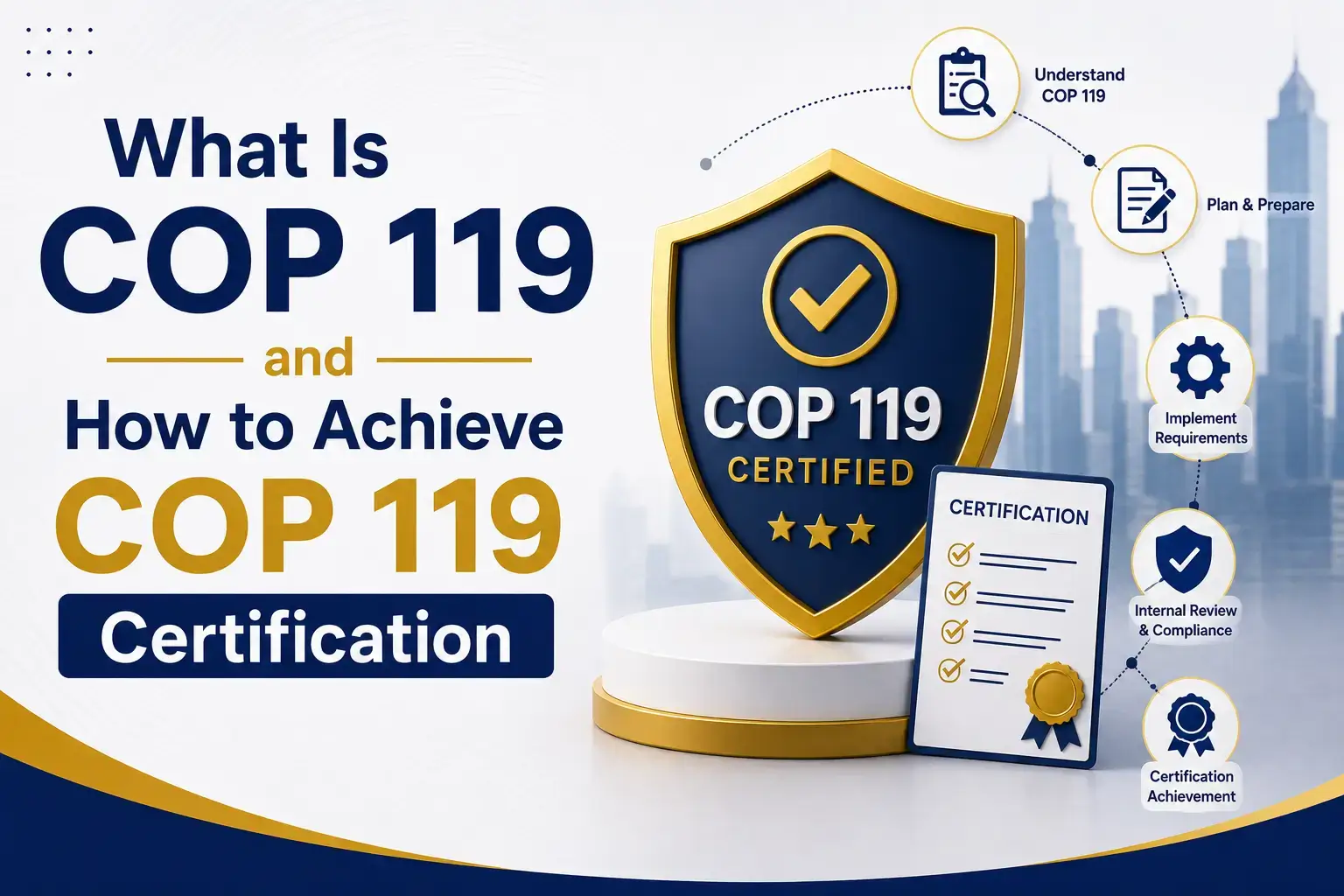What Is COP 119 and How to Achieve COP 119 Certification