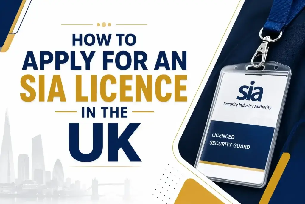 How to Get SIA Licensed in the UK