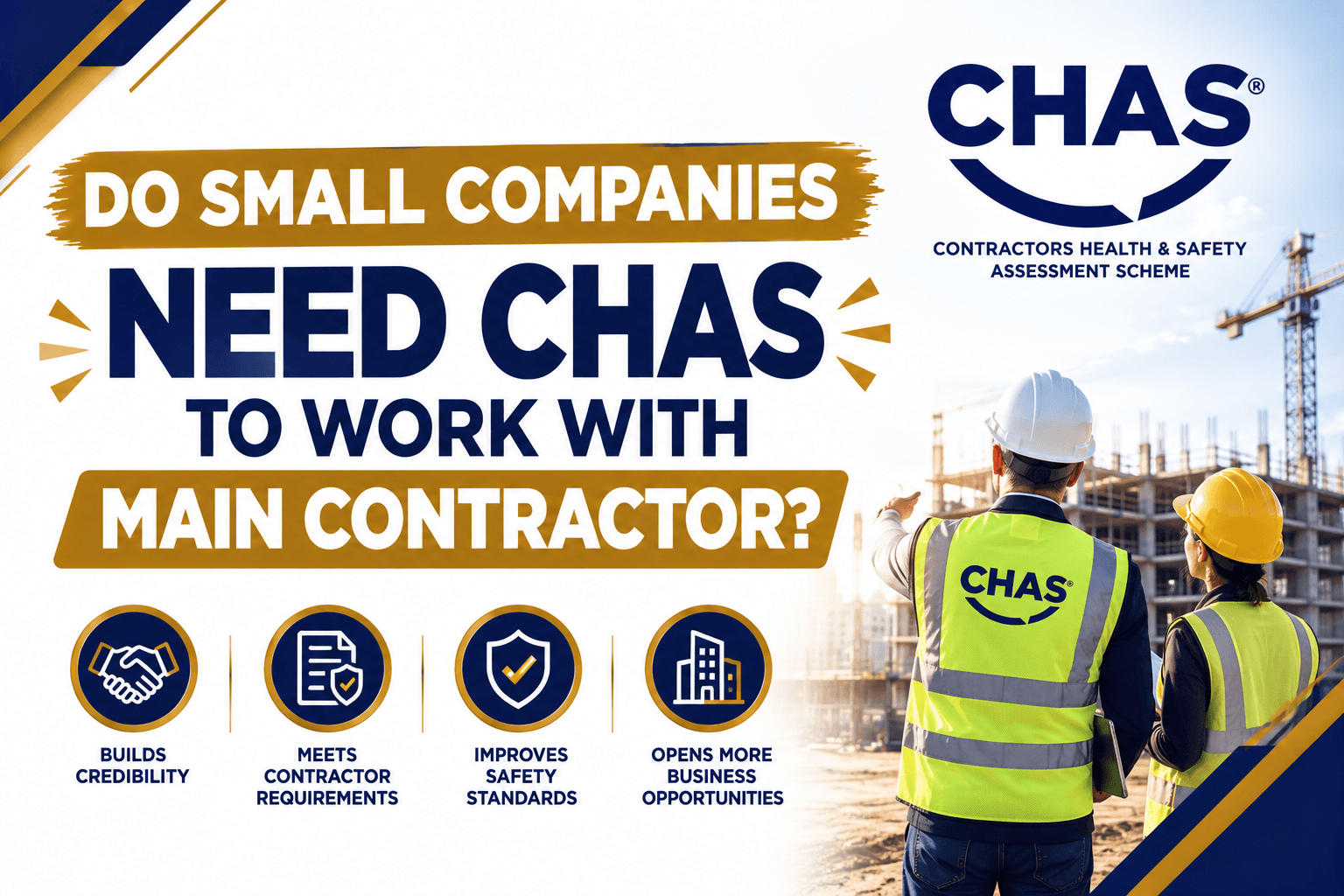 Do Small Companies Need CHAS to Work with Main Contractor